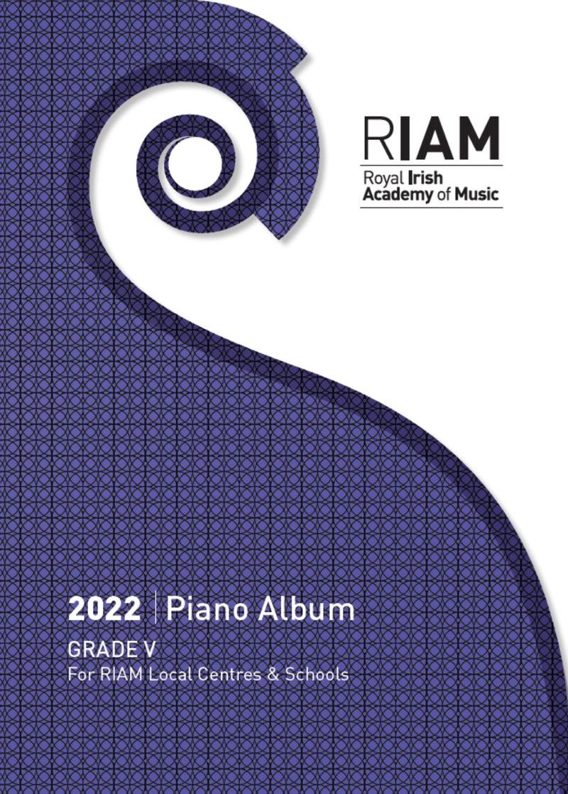 Now Available to Pre-Oder, Royal Irish Academy of Music 2022 Piano Album Exam Books