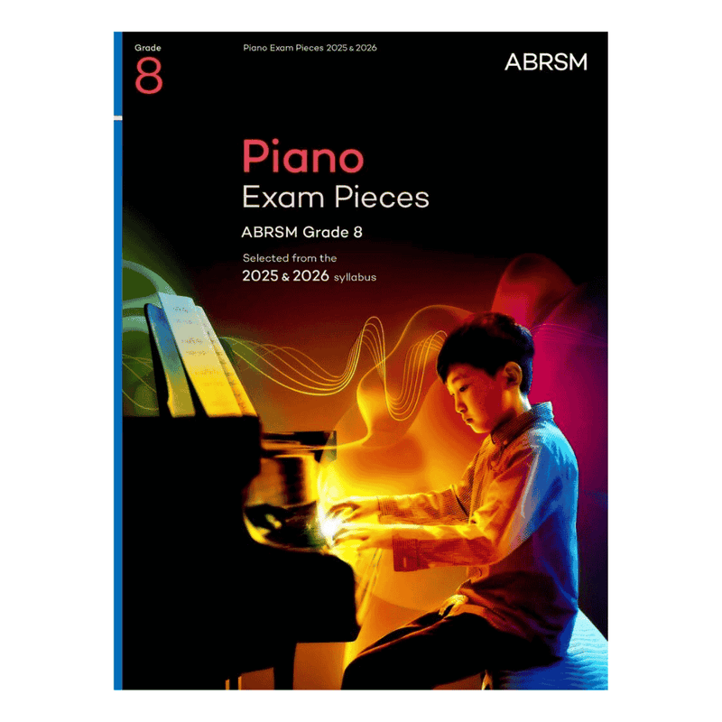 ABRSM Piano Exam Pieces 2025 & 2026 Grade 8