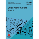 2027 RIAM Elementary, Grade 3 Piano Exam Book