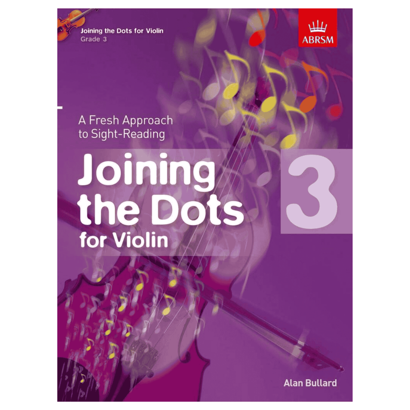 Joining The Dots For Violin - Grade 3