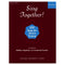 Sing Together: 100 Songs for Unison Singing