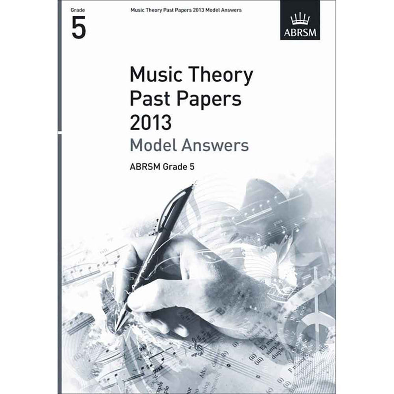 ABRSM Music Theory Past Papers 2013 - Model Answers Grade 5