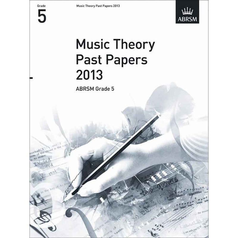 ABRSM Music Theory Past Papers 2013: Grade 5