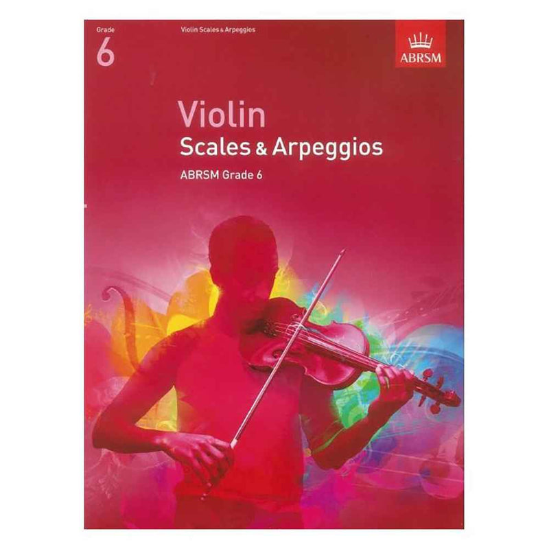 ABRSM: Violin Scales & Arpeggios Grade 6