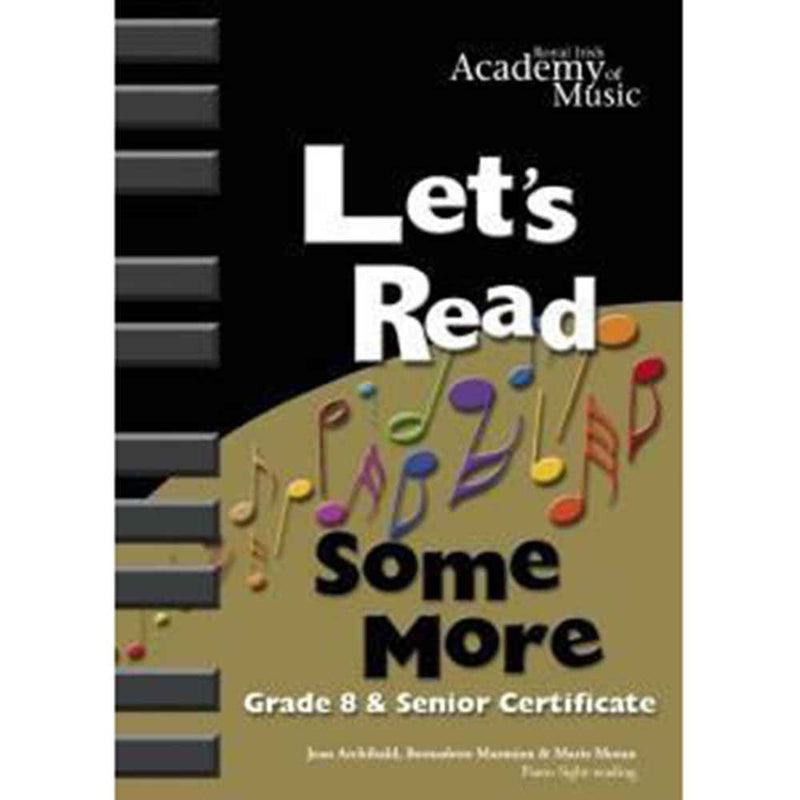 Royal Irish Academy of Music Music Lets Get Reading Some More Grade 8