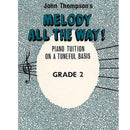 John Thompson's: Melody All The Way! Grade 2