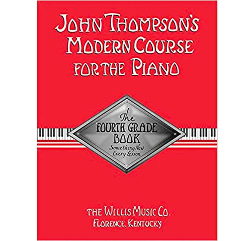 John Thompson's Modern Course for the Piano: Fourth Grade