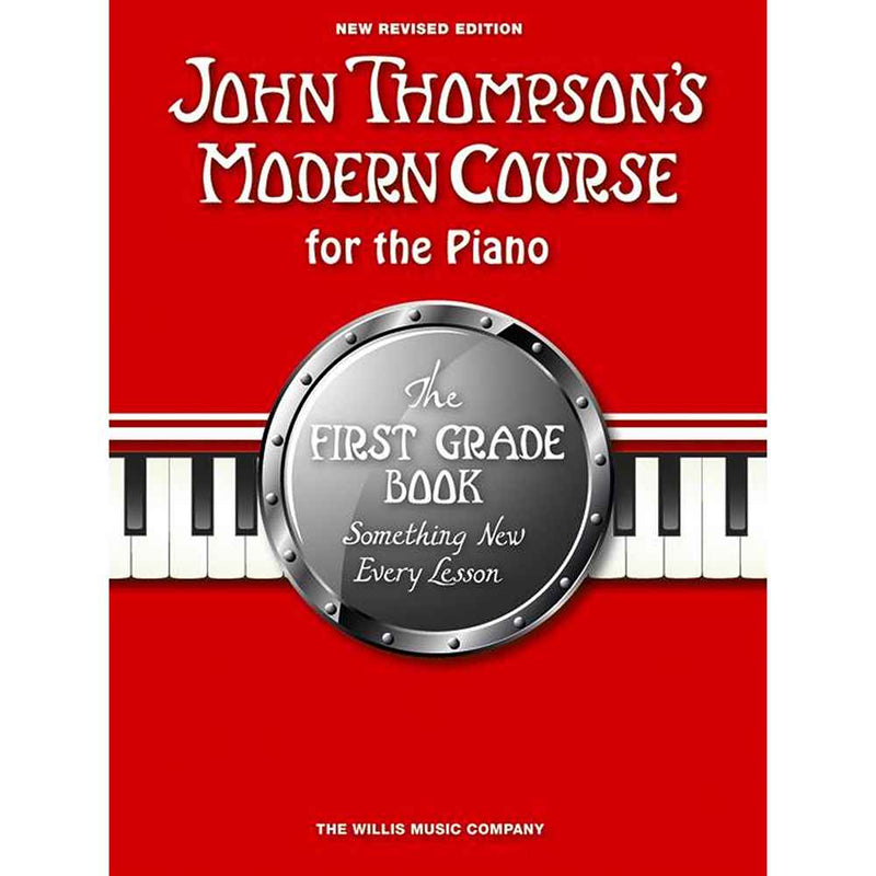John Thompson's Modern Course for the Piano: First Grade