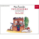 More Tunes for Ten Fingers - A Second Piano Book