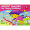 Music Theory for Young Children 1 (second edition)