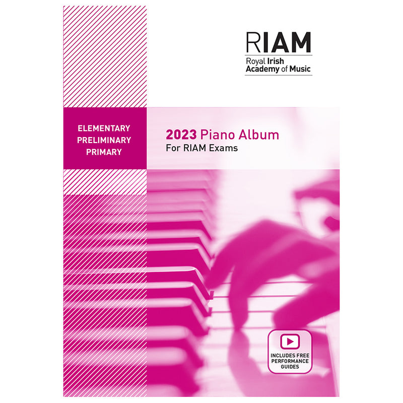 Royal Irish Academy of Music Piano Exam Book 2023 Elementary, Preliminary and Primary