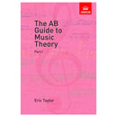 The AB Guide to Music Theory, Part I