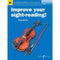 Improve Your Sight-Reading! Grade 1 Violin