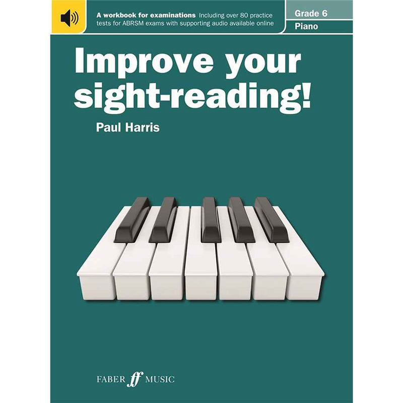 Improve Your Sight Reading! Grade 6 Piano