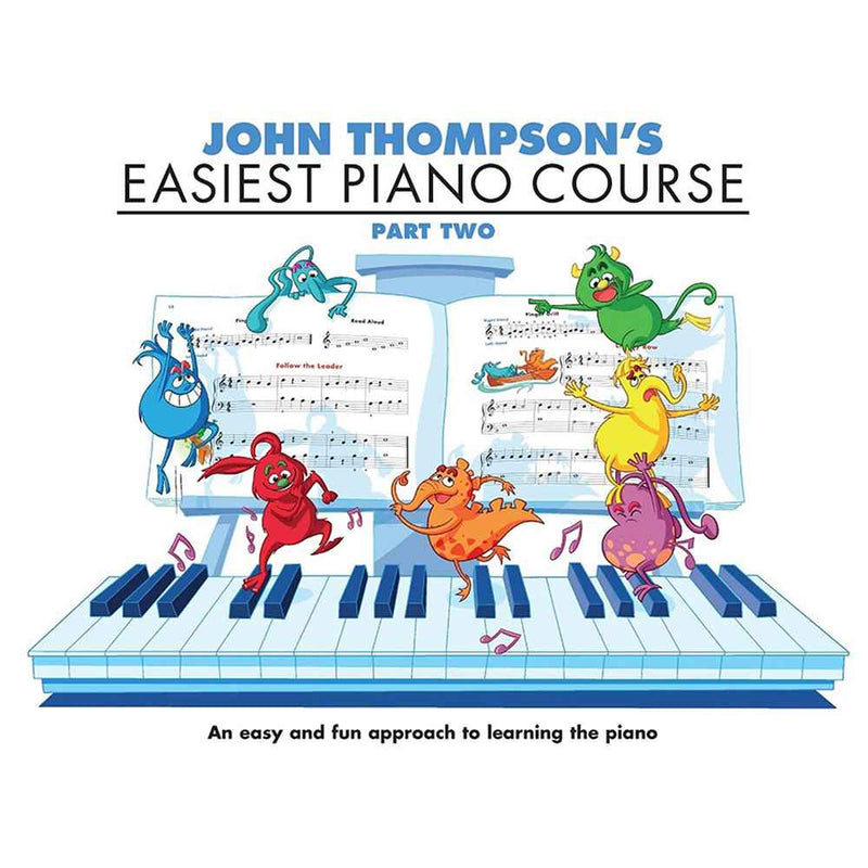 John Thompson's Easiest Piano Course: Part Two