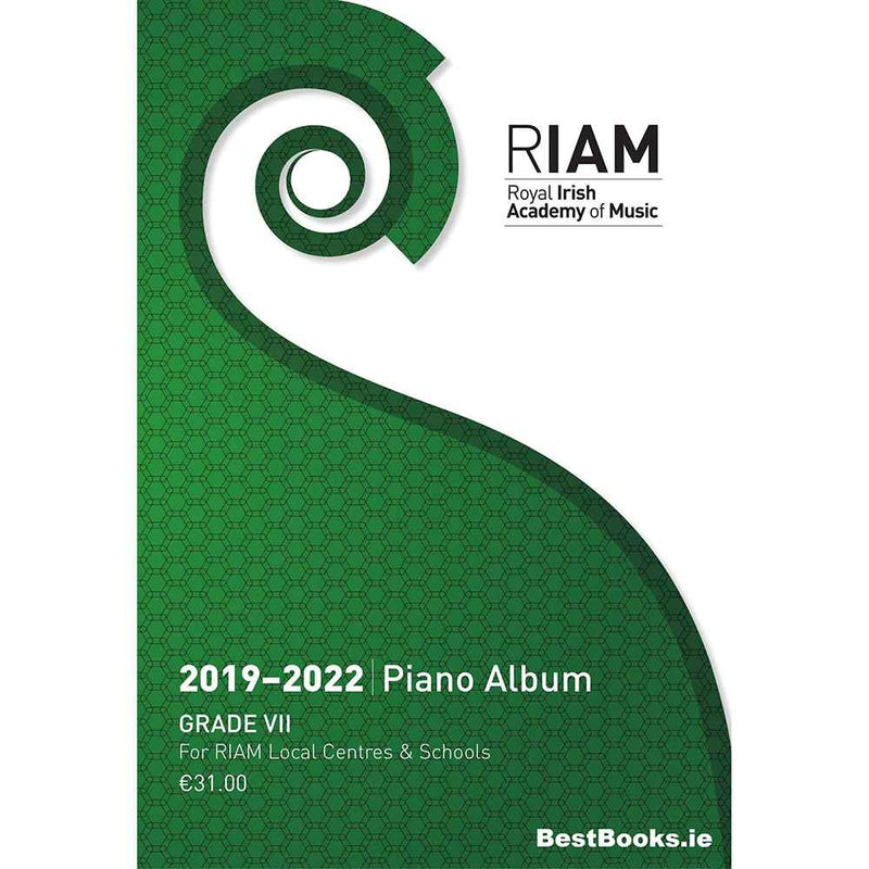 RIAM (Royal Irish Academy of Music) Grade 7 2019-22 Piano